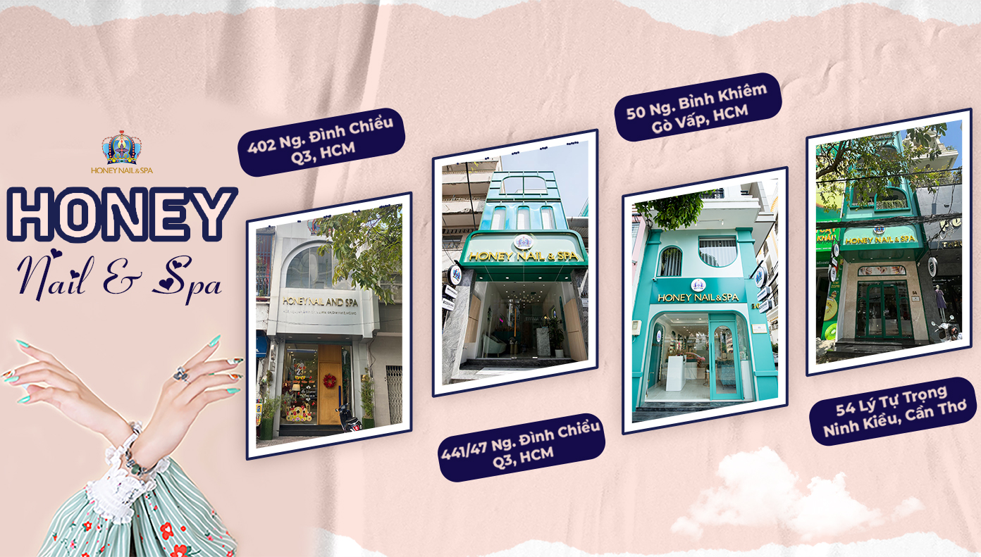 Honey Nail là chuỗi tiệm nail uy tín